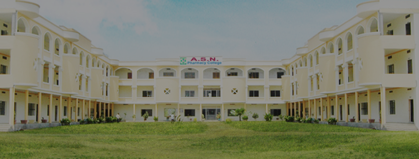 A.S.N. Pharmacy College, Guntur Admission 2025
