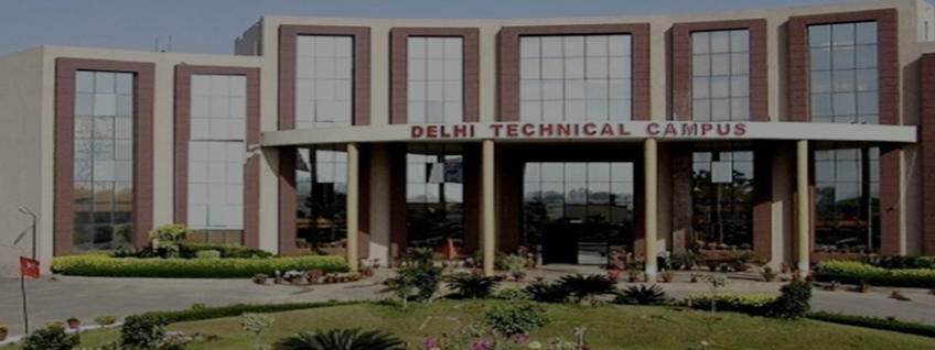 Delhi Technical Campus, Jhajjar Admission 2024