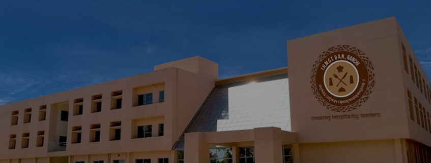 Institute of Hotel Management Catering Technology & Applied Nutrition, Ranchi Admission 2025