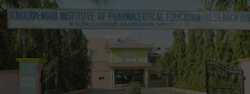 Raghavendra Institute of Pharmaceutical Education & Research, Ananthapur Admission 2025