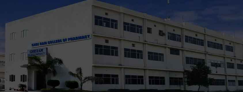 Shri Ram College of Pharmacy, Karnal Admission 2025