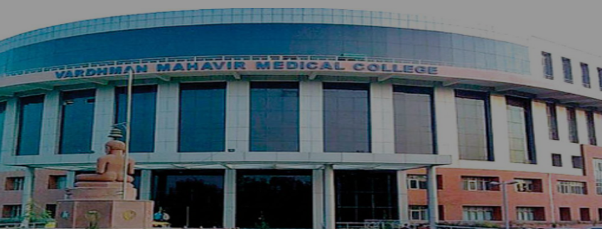 Vardhman Mahavir Medical College - [VMMC], New Delhi Admission 2024