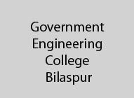 Government Engineering College, Bilaspur, B.Tech College in Chhattisgarh