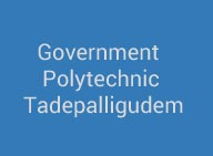 Government Polytechnic Tadepalligudem Polytechnic Admission